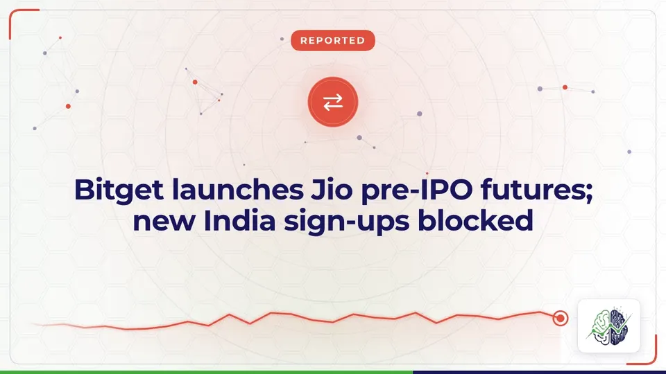 Illustration: “Bitget launches Jio pre-IPO futures; new India sign-ups blocked”