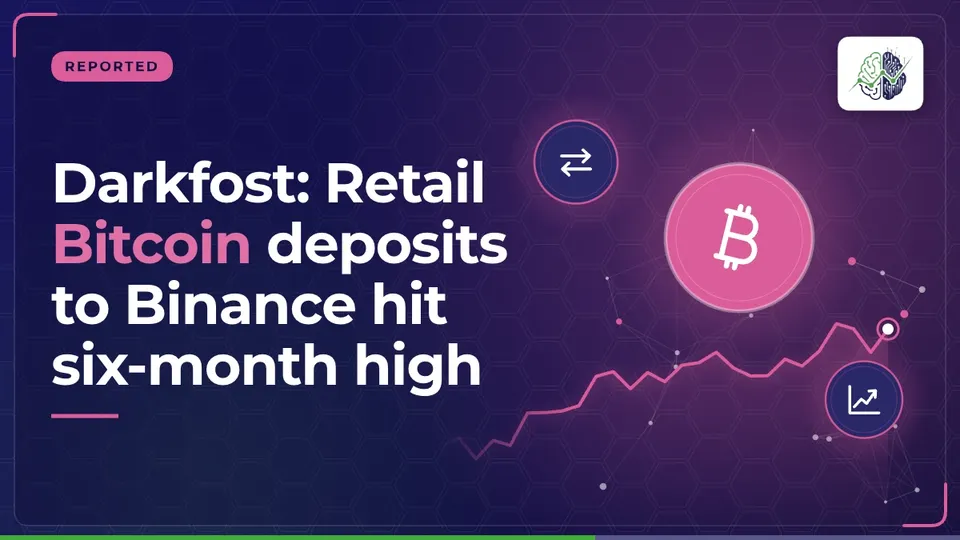 Illustration: “Darkfost: Retail Bitcoin deposits to Binance hit six-month high”