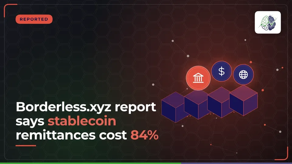 Illustration: “Borderless.xyz report says stablecoin remittances cost 84%”